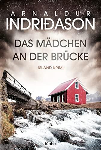 Das Mädchen an der Brücke: Island Krimi (Kommissar Konrad, Band 2)