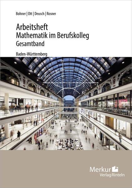 Mathematik im BK - Analysis - Arbeitsheft inkl. Lösungen: - (Baden-Württemberg)