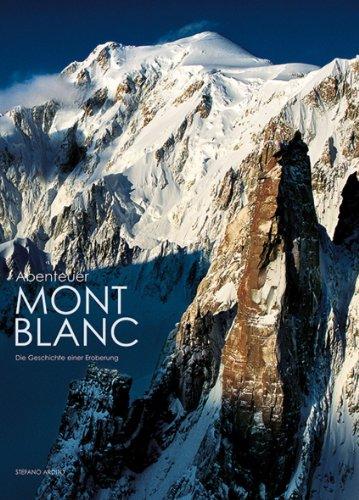 Abenteuer Mont Blanc (Länder, Reisen, Abenteuer)