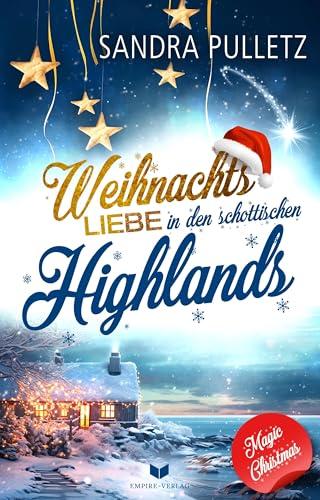 Weihnachtsliebe in den schottischen Highlands (Magic Christmas)