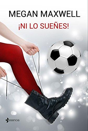 ¡Ni lo sueñes! (Novela romántica, Band 7)