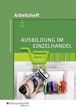 Ausbildung im Einzelhandel: Arbeitsheft 3