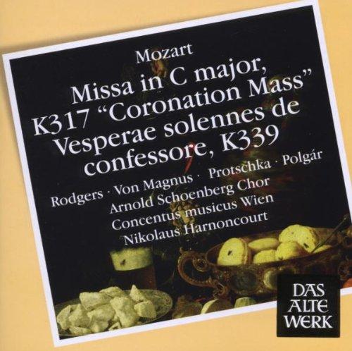 Coronation Mass (Krönungsmesse) / Missa in C major/ Vesperae solennes de Confessore, K339