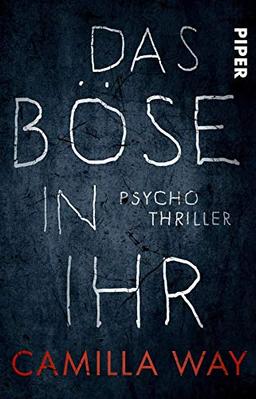 Das Böse in ihr: Psychothriller