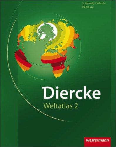 Diercke Weltatlas 2: für Schleswig-Holstein und Hamburg: aktuelle Ausgabe