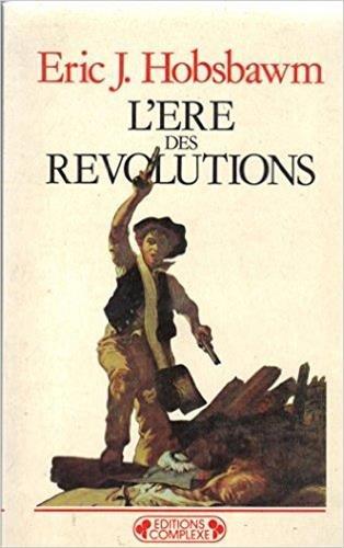 L'ÁEre des révolutions (Historiques)