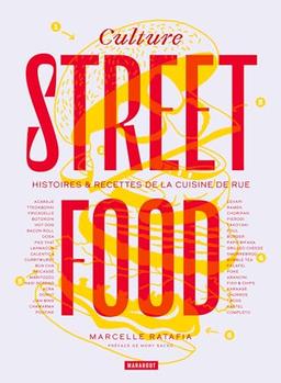 Culture street food : histoires & recettes de la cuisine de rue