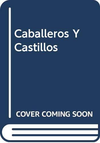 Caballeros Y Castillos