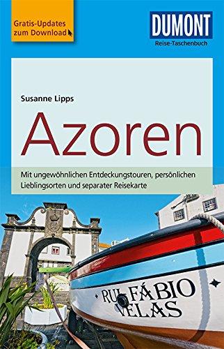 DuMont Reise-Taschenbuch Reiseführer Azoren: mit Online-Updates als Gratis-Download