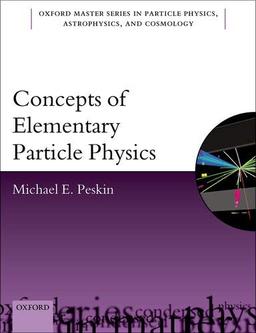 Concepts of Elementary Particle Physics (Oxford Master in Physics, Band 26)