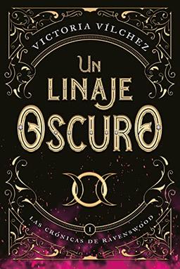 Un linaje oscuro: Las crónicas de Ravenswood I (Titania luna azul)