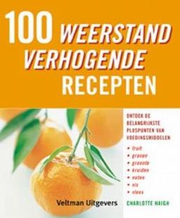 100 weerstand verhogende recepten