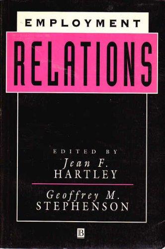 Employment Relations: The Psychology of Influence and Control at Work