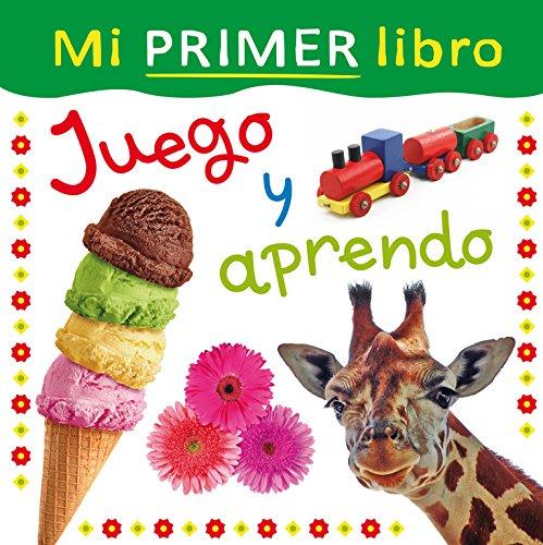 Mi primer libro. Juego y aprendo (Mis primeras palabras)