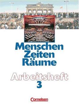 Menschen, Zeiten, Räume, Arbeitshefte für alle Ausgaben, Bd.3