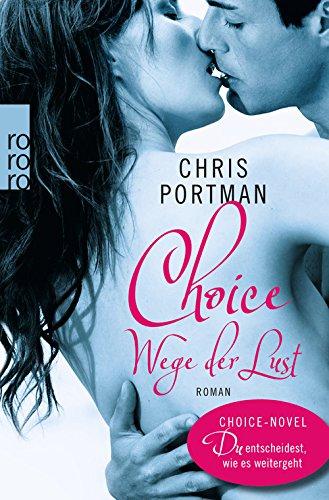 Choice - Wege der Lust