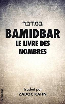 Bamidbar: Le Livre des Nombres (La Bible Hébraïque, Band 4)