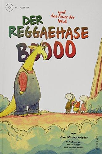 Der Reggaehase Boooo und das Feuer der Wut