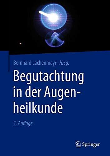 Begutachtung in der Augenheilkunde