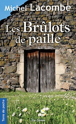 Les brûlots de paille