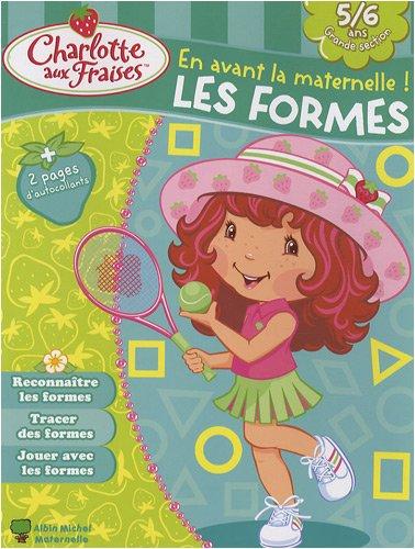 En avant la maternelle ! Les formes, 5-6 ans, grande section