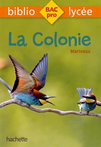 La colonie