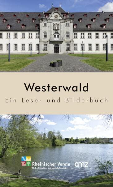 Westerwald: Ein Lese- und Bilderbuch