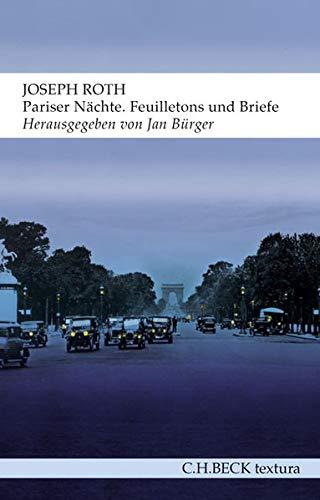 Pariser Nächte: Feuilletons und Briefe (textura)