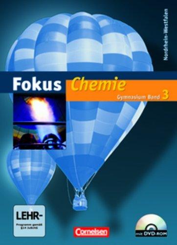 Fokus Chemie - Gymnasium Nordrhein-Westfalen: Band 3 - Schülerbuch mit DVD-ROM