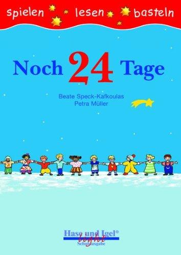 Noch 24 Tage: Schulausgabe