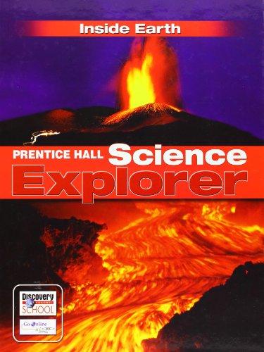 Science Explorer Inside Earth Student Edition 2007c