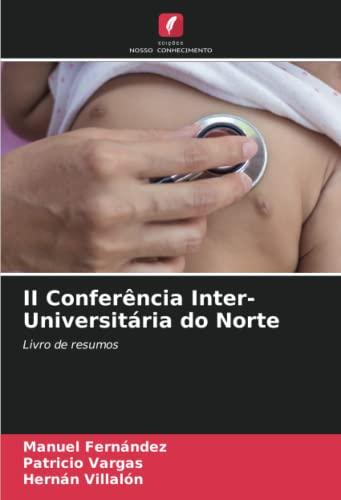 II Conferência Inter-Universitária do Norte: Livro de resumos