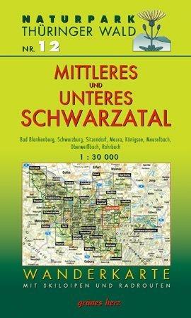 Wanderkarte Mittleres und unteres Schwarzatal: Mit Bad Blankenburg, Schwarzburg, Sitzendorf, Meura, Königsee, Meuselbach, Oberweissbach, Rohrbach. Mit Skiloipen und Radrouten. Maßstab 1:30.000.