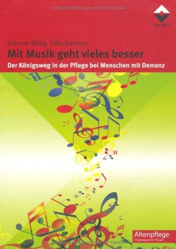 Mit Musik geht vieles besser: Der Königsweg in der Pflege bei Menschen mit Demenz