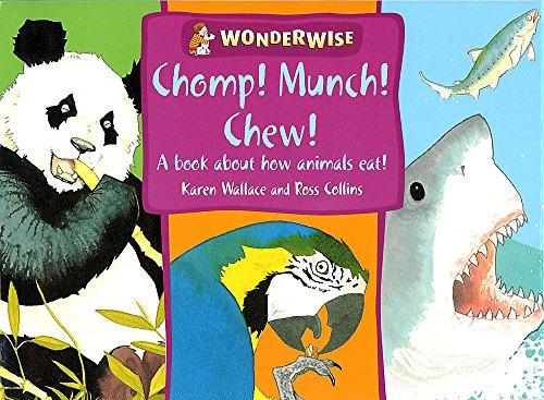 Chomp, Munch, Chew (Wonderwise)