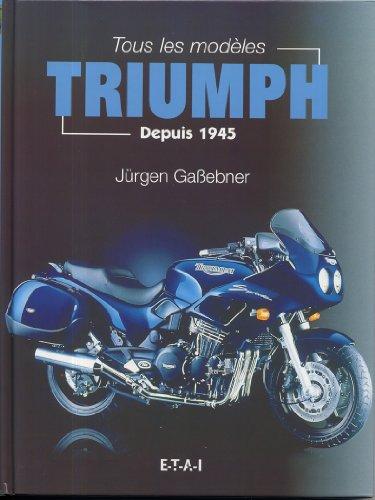 Triumph : tous les modèles depuis 1945