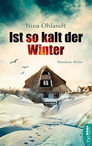 Ist so kalt der Winter: Nordsee-Krimi