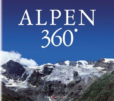 Die Alpen 360 Grad