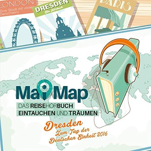 MaiMap Dresden - Zum Tag der Deutschen Einheit 2016