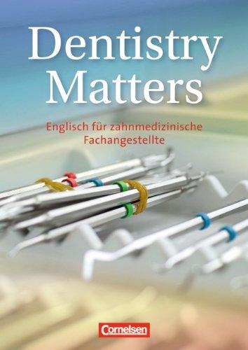 Dentistry Matters: A2 - Schülerbuch