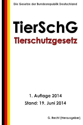 Tierschutzgesetz - TierSchG