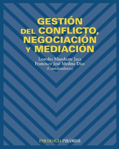 Gestión del conflicto, negociación y mediación (Psicología)