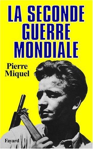 La Seconde Guerre mondiale