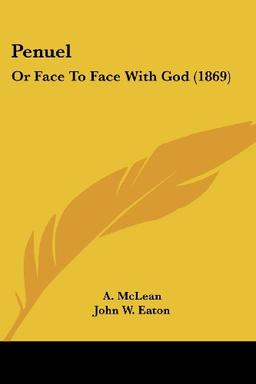 Penuel: Or Face To Face With God (1869)