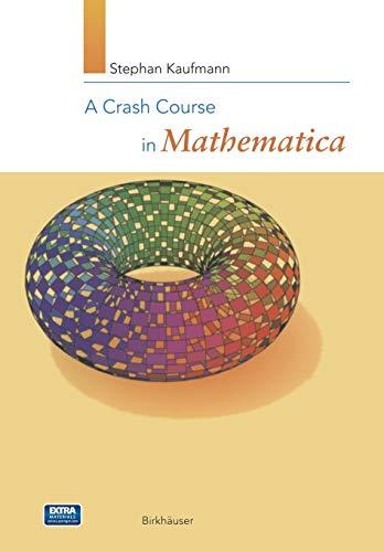 A Crash Course in Mathematica