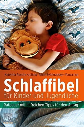 Schlaffibel für Kinder und Jugendliche: Ratgeber mit hilfreichen Tipps für den Alltag