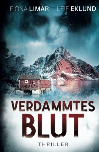 Verdammtes Blut: Schwedenthriller