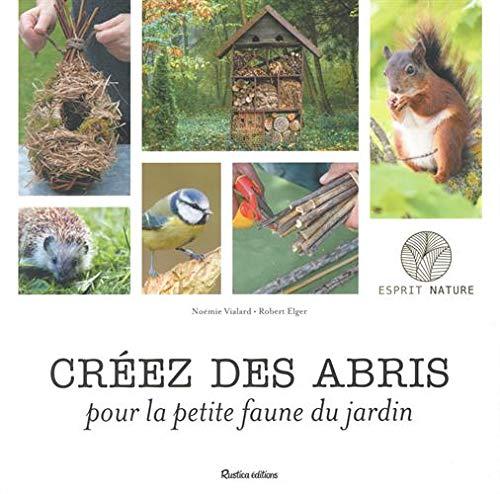 Créez des abris pour la petite faune du jardin