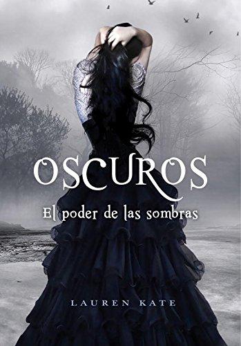 Oscuros. El poder de las sombras