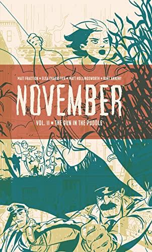 November Volume II: The Gun in the Puddle (November, 2)